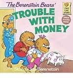 [(The Berenstain Bears' Trouble with Money )] [Author: Stan Berenstain] [Jul-1984]