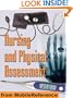 Nursing and Physical Assessment Study Guide. Detailed coverage of physical exam, assessment techniques, assessment scales, blood tests, and more (Mobi Medical)