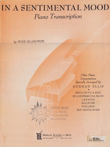 In a Sentimental Mood - Piano Transcription, by Duke Ellington, Norman Ellis