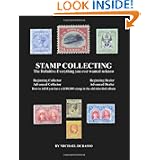 Stamp Collecting: The Definitive-Everything you ever wanted to know: Do I have a one million dollar stamp in my... by Mr. Michael DuBasso