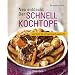 Neu entdeckt: Der Schnellkochtopf: wertvoll und blitzschnell gekocht