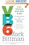 VB6: Eat Vegan Before 6:00 to Lose Weight and Restore Your Health . . . for Good