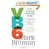 VB6: Eat Vegan Before 6:00 to Lose Weight and Restore Your Health . . . for Good