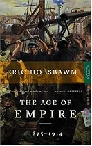 The Age of Empire, 1875-1914