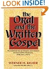 The Oral and the Written Gospel: The Hermeneutics of Speaking and Writing in the Synoptic Tradition, Mark, Paul, and Q (African Systems of Thought)