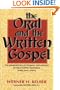 The Oral and the Written Gospel: The Hermeneutics of Speaking and Writing in the Synoptic Tradition, Mark, Paul, and Q (African Systems of Thought)