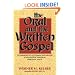 The Oral and the Written Gospel: The Hermeneutics of Speaking and Writing in the Synoptic Tradition, Mark, Paul, and Q (African Systems of Thought)
