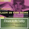 Lady in the Dark/Down in the Valley