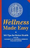 Wellness Made Easy - 365 Tips for Better Health