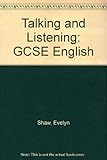 GCSE English talking and listening
