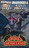 The Bridge to Never Land: Library Edition-
