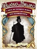 Walking in Pimlico : a novel of Victorian murder
