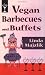 Vegan Barbecues and Buffets