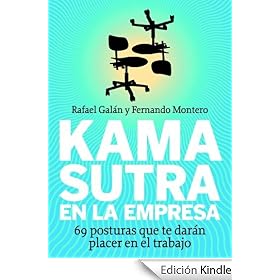 Kama sutra en la empresa: 69 posturas que te dar�n placer en el trabajo