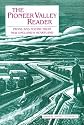The Pioneer Valley Reader: Prose and Poetry From New England's Literary Heartland