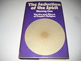 The seduction of the spirit : the use and misuse of people's religion