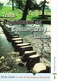 Cover of Truth Spirituality and Contemporary Issues Study Guide for AQA GCSE Religious Studies B by Anne Jordan 0748773428
