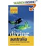 Diving Australia: A Guide to the Best Diving Down Under (Periplus Action Guides)