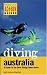 Diving Australia: A Guide to the Best Diving down under (Periplus Action Guides)