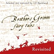 Brothers Grimm Fairy Tales, Revisited | [Brothers Grimm]