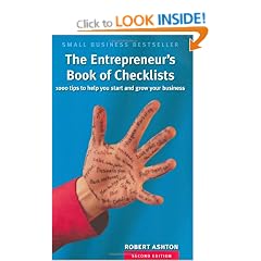 The Entrepreneur's Book of Checklists: 1000 Tips to Help You Start and Grow Your Business: 1000 Tips to Start and Grow Your Business