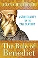 The Rule of Benedict: A Spirituality for the 21st Century (Spiritual Legacy Series)