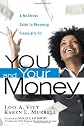 You and Your Money: A No-Stress Guide to Becoming Financially Fit