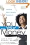 You and Your Money: A No-Stress Guide to Becoming Financially Fit