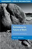 Review Palgrave Macmillan  / Re-thinking the Future of Work: Directions and Visions (Management, Work & Organisations)