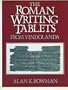 Roman Writing Tablets from Vindolanda
