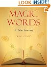 Magic Words: A...