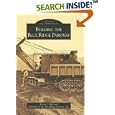 Building the Blue Ridge Parkway (NC) (Images of America) by Karen J. Hall and FRIENDS of the Blue Ridge Parkway Inc.