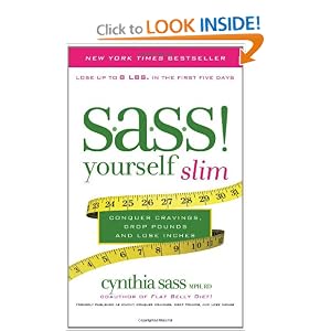 S.A.S.S. Yourself Slim: Conquer Cravings, Drop Pounds, and Lose Inches