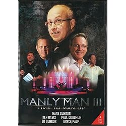 Manly Men III: Time to Man Up