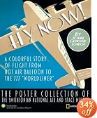 Fly Now!: The Poster Collection of the Smithsonian National Air and Space Museum