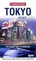 Insight Guides Tokyo Smart Guide (Insight Guides Smart Guides)
