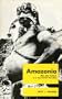 Amazonia: Man and Culture in Counterfeit Paradise