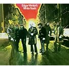 Edgar Winter'S White Trash