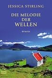 Die Melodie der Wellen - Jessica Stirling