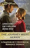 The Journey West Series Sampler: Wagon Train Reunion\Wagon Train Sweetheart\Wagon Train Proposal