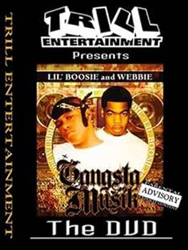 Lil' Boosie and Webbie: Gangsta Musik