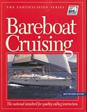 Bareboat Cruising (Keelboat Certification Series)