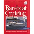 Bareboat Cruising (Keelboat Certification Series)