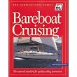 Bareboat Cruising (Keelboat Certification Series) ~ Diana Jessie