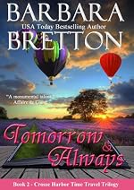 Tomorrow & Always (The Crosse Harbor Time Travel Trilogy Book 2)