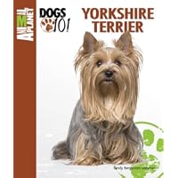 Yorkshire Terrier (Animal Planet Dogs 101)