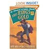 The King's Gold (Adventures of Capt Alatriste 4)