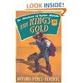 The King's Gold (Adventures of Capt Alatriste 4)