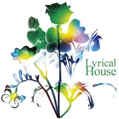 Lyrical House