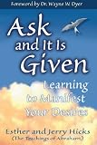 Ask and It Is Given: Learning to Manifest Your Desires